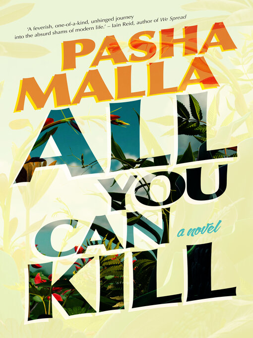 Title details for All You Can Kill by Pasha Malla - Available